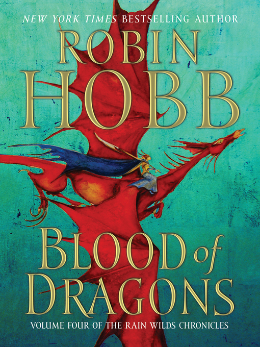 Robin Hobb创作的Blood of Dragons作品的详细信息 - 可供借阅
